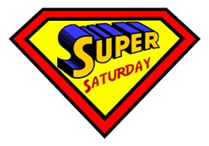 Super Saturday!