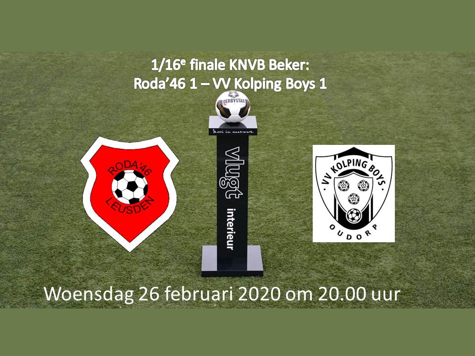 1/16e finale KNVB Beker: Roda'46 1 - VV Kolping Boys 1