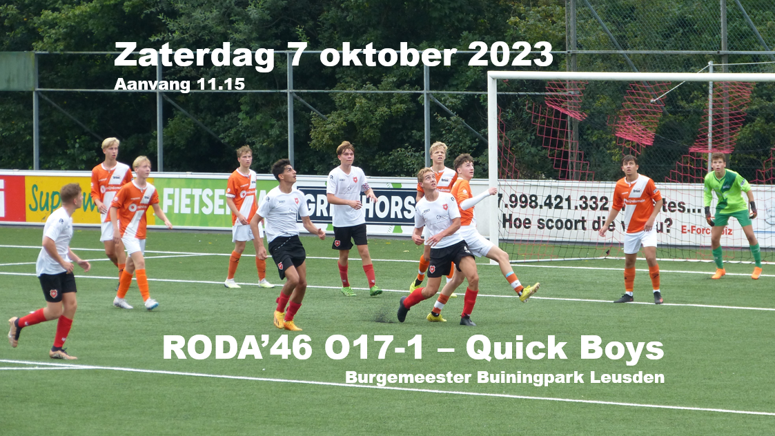RODA O17-1 ontvang Quick Boys