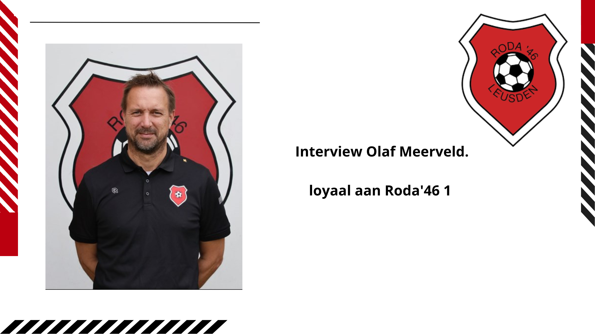 Olaf Meerveld Loyaal aan Roda'46