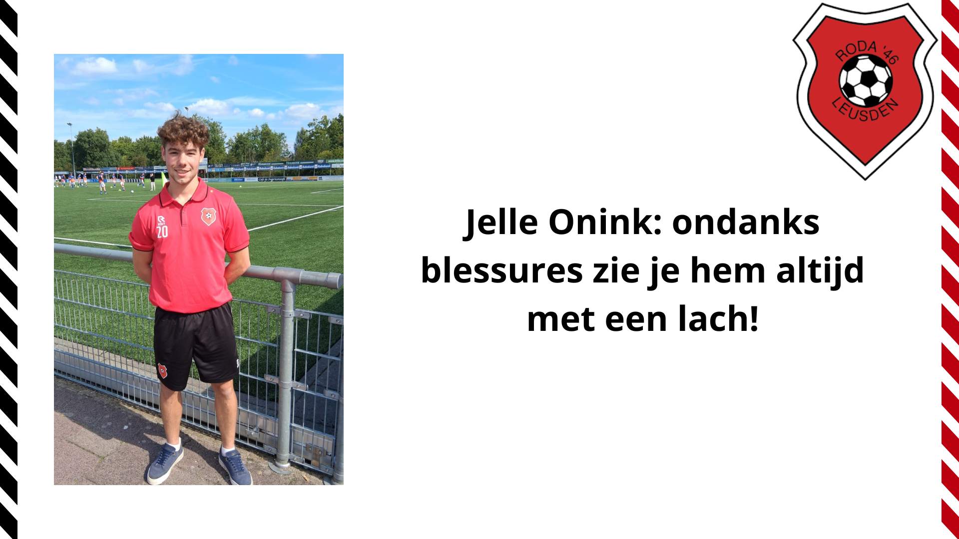 Jelle Onink: ondanks blessures zie je hem altijd met een lach!