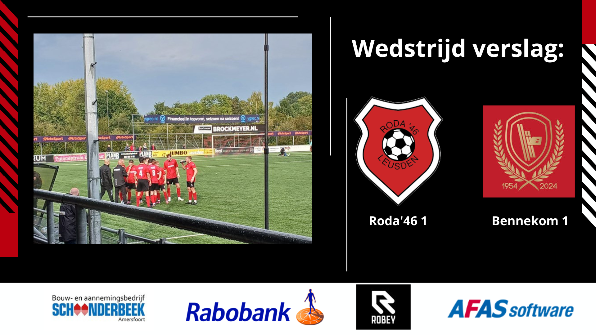 Wedstrijd verslag Roda'46 1 - Bennekom 1