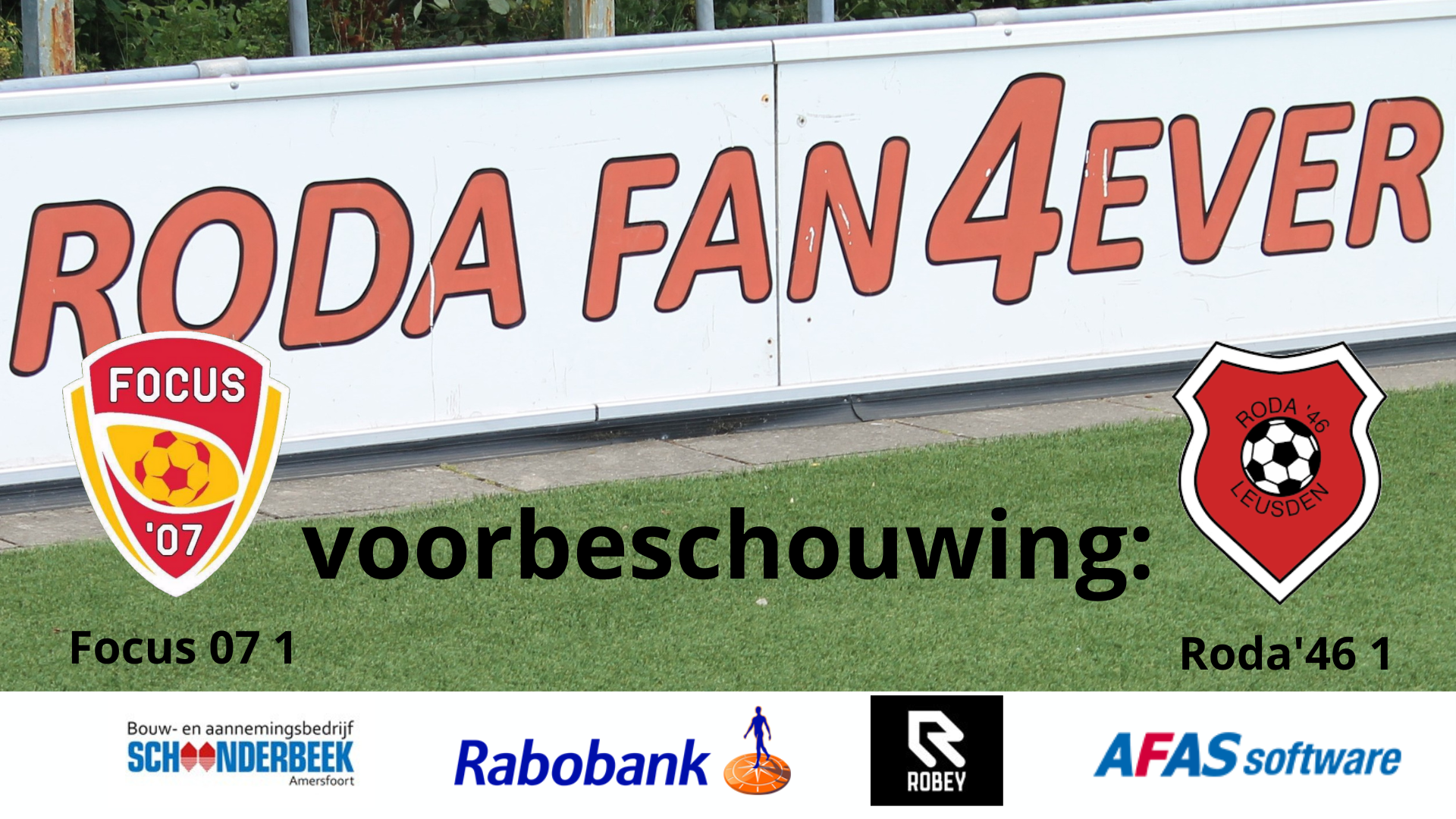 Zaterdag bekerwedstrijd in Culemborg: FOCUS'07 - RODA'46