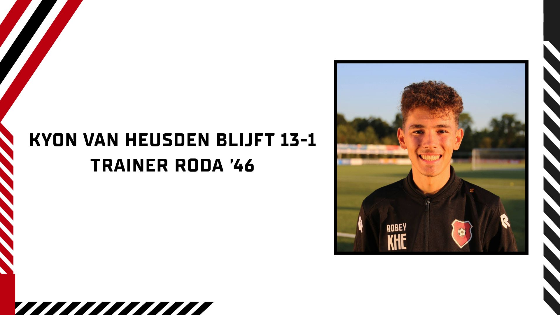 Kyon van Heusden blijft 13-1 trainer Roda ’46
