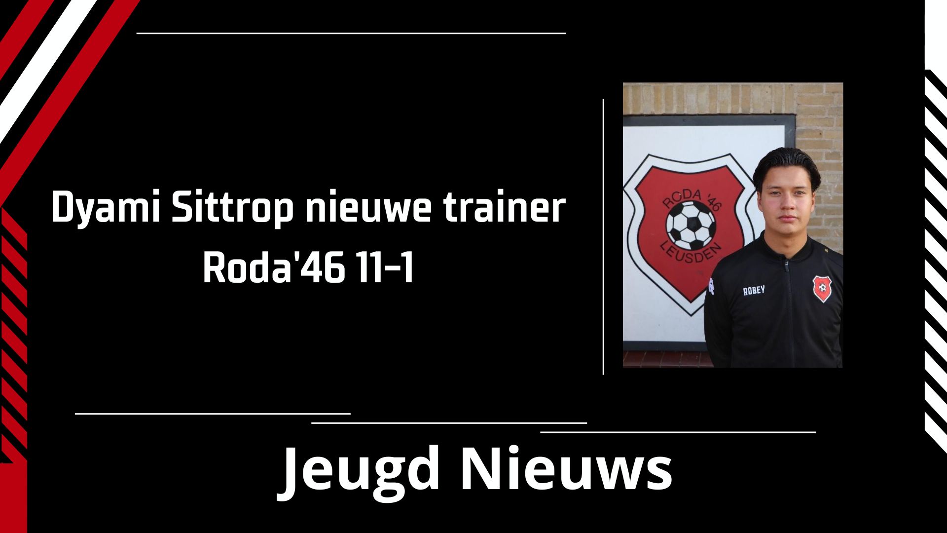 Dyami Sittrop nieuwe trainer Roda'46 11-1